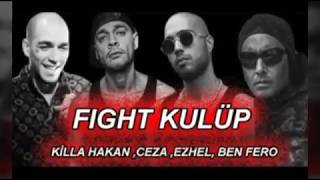 Killa Hakan & Ceza & Ezhel & Ben Fero - Fight Kulüp GELEN TEPKİLER