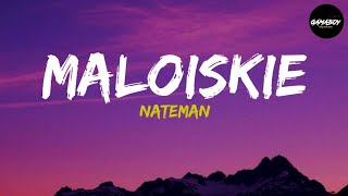 Nateman - Maloiskie Lyrics Bini Maloi