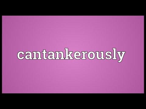 Header of cantankerously