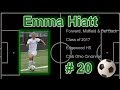 Emma Hiatt - Soccer Highlight Video
