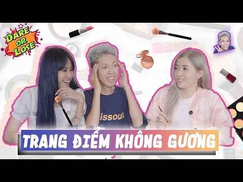 THỬ THÁCH 24H | Thử Thách TRANG ĐIỂM KHÔNG GƯƠNG và CÁI KẾT ĐẮNG | Võ Thành Ý | Dare Or Lose #3