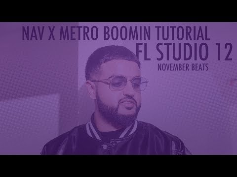 How To Make A Nav X Metro Boomin "Perfect Timing" Type Beat In FL Studio 12 (FL Studio Tutorial) How To Make A Nav X Metro Boomin "Perfect Timing" Type Beat In FL Studio 12 (FL Studio Tutorial)