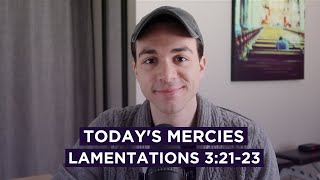 Today's Mercies // Lamentations 3:21-23