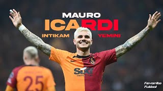 Mauro İcardi - İntikam Yemini Edit