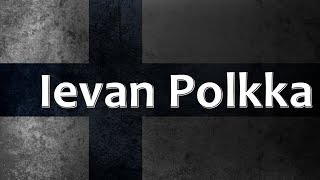Finnish Folk Song - Ievan Polkka