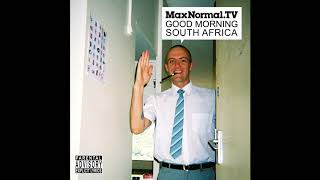 Watch Maxnormaltv I Like Your Body video