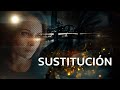 Sustitución. Parte 1 | Películas Completas en Español Latino