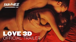 LOVE 3D |  Trailer HD | Explicit