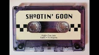 Watch Shootin Goon To Anyone video
