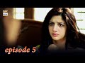 Main Bushra Episode 5 | Mawra Hocane & Faisal Qureshi | ARY Digital Drama