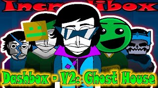 Incredibox - Dashbox - V2: Ghost House / Music Producer / Super Mix