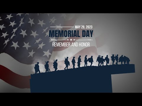 Memorial Day • A Time to Reflect and Give Thanks!