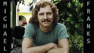 Watch Michael Franks The Critics Are Never Kind video