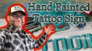 Hand Painted Tattoo Sign