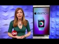 CNET Update - Apple Watch mania continues as reviews roll in