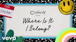 Watch Company Where Is It I Belong video