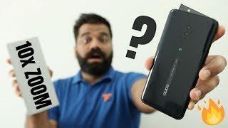 OPPO Reno 10x Zoom Unboxing and First Look - The ZOOM Madness🔥🔥🔥