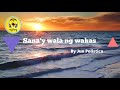 Sana'y wala nang wakas - Minus One w/ Lyrics - ft. Jun Polistico