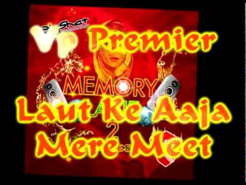 Vp Premier - Laut Ke Aaja Mere Geet Remix - Memory Lane 2