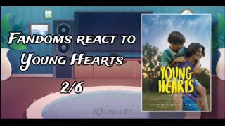 Fandoms React To Eachother Young Hearts 26