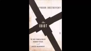 The Idiot (Part 03 and 04)