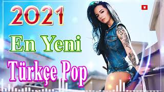 Seçme En Yeni Şarkıları Remix Yıl 2021 Pop Türkçe Şarkıları Ocak 2021 Özel Türkçe Pop Yıl 2021