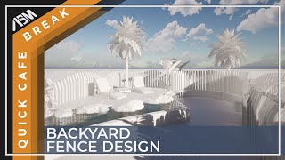 Backyard Fence Design in Archicad