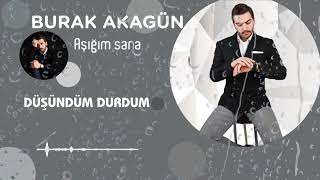 Burak Akagün - Aşığım Sana Doyamıyorum (akustik versiyon)