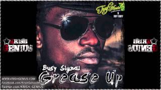 Watch Busy Signal Grease Up video