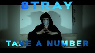 8TRAY - TAKE A NUMBER (HD Coronavirus lockdown music video)
