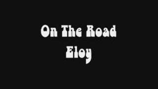 Watch Eloy On The Road video