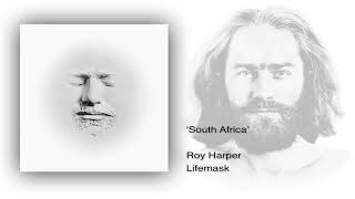 Watch Roy Harper South Africa video