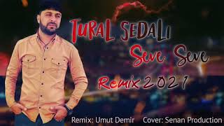 Tural Sedali - Seve Seve Remix Official Video