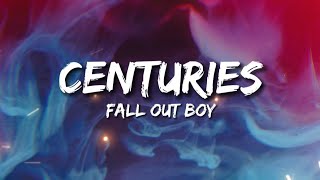 Fall Out Boy - Centuries Türkçe Çeviri