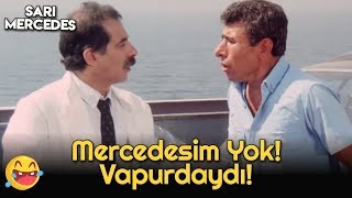 Sarı Mercedes - Bayram Vapurda Balkızı kaybediyor!