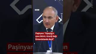 Nikol Paşinyan Uşaqların Çoxu Bilmir, Ararat Dağı Ermənistanda Deyil