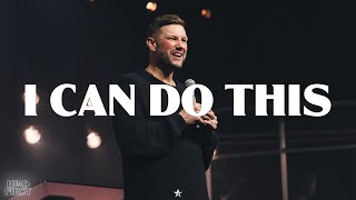 I Can Do This || Head First || Pastor Sam Hamstra