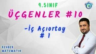 10#İç Açıortay 1(Üçgenler)/ Konu Anlatım ve Soru Çözümü