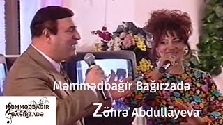 Məmmədbağır Bağırzadə və Zöhrə Abdullayeva
