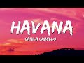 Camila Cabello - Havana (Lyrics) ft. Young Thug