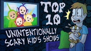 Top 10 Unintenonally Scary Kids Shows