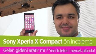 Sony Xperia X Compact Ön Inceleme Videosu