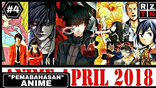 5 ANIME di Bulan APRIL / SPRING 2018 Paling Di Tunggu ! #1