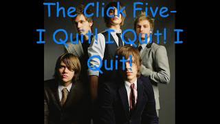 Watch Click Five I Quit I Quit I Quit video