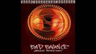 Bad Balance - Альбом Выше Закона (Лейбл 100Pro)