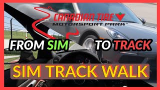 How To Track Walk in a Simulator: Mosport