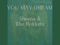 YOU MAY DREAM / シーナ＆ロケット (Audio)