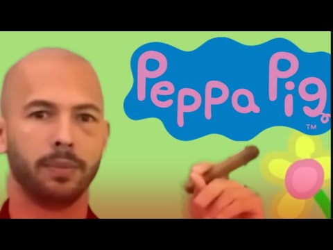 If Andrew Tate Was In Pepper Pig (*re-upload*)