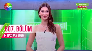 Artesi Sürprizi 607. Bölüm 14 Haziran 2025