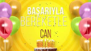 İyi Ki Doğdun Can - İsme Özel Doğum Günü Şarkısı